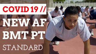 COVID 19  NEW AIR FORCE BASIC TRAINING amp TECH SCHOOL PT STANDARD [upl. by Ressan]