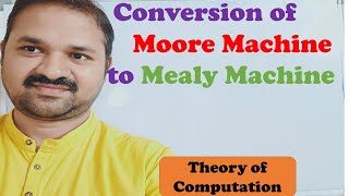 Conversion of Moore Machine to Mealy Machine [upl. by Quarta826]