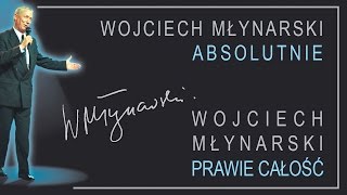 Wojciech Młynarski  Absolutnie [upl. by Matthus510]