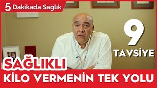 EN SAĞLIKLI ZAYIFLAMA  SAĞLIKLI KİLO VERMENİN TEK YOLU  5 Dakikada Sağlık [upl. by Nowyt]