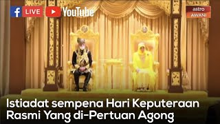 LANGSUNG  Istiadat sempena Hari Keputeraan Rasmi Yang diPertuan Agong [upl. by Ruhnke]