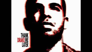 Drake quotLight Upquot Thank Me Later [upl. by Aloysia]