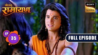 Nishadraj ने गंगा के तट पर किया Shri Ram का स्वागत  Shrimad Ramayan  Ep 35  Full Episode [upl. by Bradski]