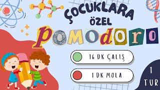 💯 ÇOCUKLARA ÖZEL POMODORO TEKNİĞİ Uzmanların Tavsiyesi  16 Dk Çalış 1 Dk Mola 1 Tur 🎯 [upl. by Tenn29]