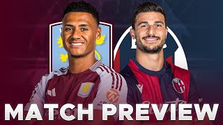 ASTON VILLA v BOLOGNA  MATCH PREVIEW  CHAMPIONS LEAGUE [upl. by Aenej]