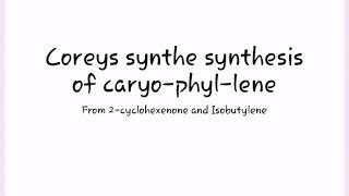 Caryophyllene from 2cyclohexenone and Isobutylene the reaction of photocycloaddition [upl. by Meeks]