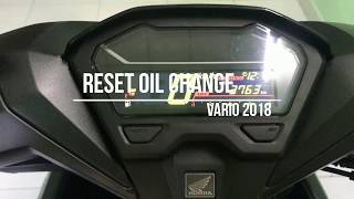 HƯỚNG DẪN TẮT BÁO NHỚT OIL CHANGE VÀ CHỈNH LẠI BÁO NHỚT VARIO 2018 [upl. by Waxman279]