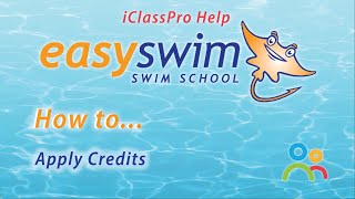 iClassPro Help How to Apply Credits [upl. by Cimbura210]