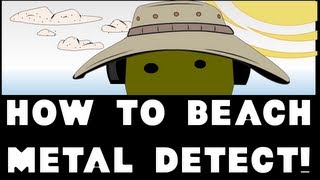 HOW TO METAL DETECT BEACHES [upl. by Oyr]