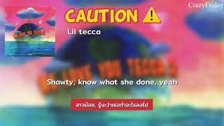 Caution  Lil Tecca แปลไทย [upl. by Ailyn365]