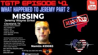 Episode 41 Jeremy Wayne Sirkel Pt 2 [upl. by Lucilia181]