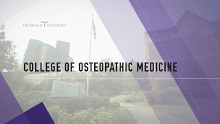 College of Osteopathic Medicine  Des Moines University [upl. by Yleen]