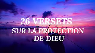 26 VERSETS SUR LA PROTECTION DE DIEU  Il est ton abri l Canal dEncouragement By Prisca [upl. by Farlee]