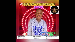 DJ STAN BEST OF CHUKS IGBA VOL2 mixtape ​CHUKS igba music [upl. by Jemmie]