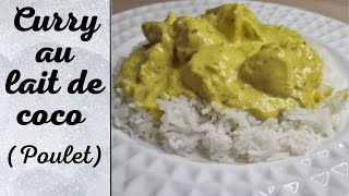 Poulet au curry et lait de coco facile 😋🌴 [upl. by Kuska]