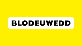 How to Pronounce Blodeuwedd Correctly [upl. by Nitsirk]