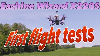 Eachine Wizard X220S First Flight Tests  Best Drone Right out of the box ever [upl. by Lenahc]