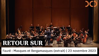 FAURÉ  Masques et Bergamasques extrait — direction  Matthias Pintscher [upl. by Arad929]