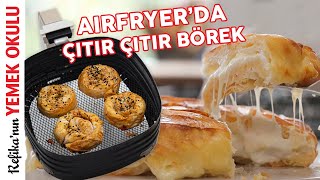 5 DAKİKALIK Hazırlık İle AIRFRYERDA Börek Tarifi  Peynirli Tava Böreği amp Gül Böreği Tarifi 🤩 [upl. by Crysta640]