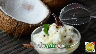 Quick and Simple Coconut Chutney  By VahChef  VahRehVahcom [upl. by Richy]