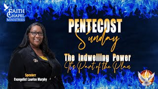 The Indwelling Power  Its Part of the Plan  Pentecost Sunday Service  19th May 2024 [upl. by Nollahp370]