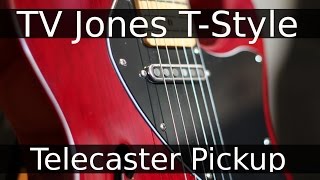 TV Jones Starwood Telecaster Pickups [upl. by Pandolfi]