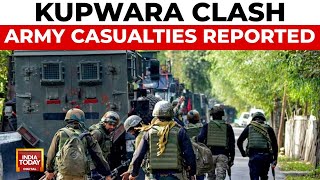 Kupwara Encounter Indian Army Suffers Casualties  India Today [upl. by Adikam]