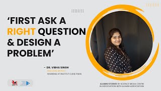 IISER Pune Alumni Stories Ep 3  Dr Vibha Singh [upl. by Gnous771]