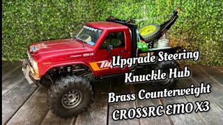 18 Scale CrossRc EMO X3 Tow Truck Upgrade Brass Steering Knuckle Counterweight RC Crawler Extreme [upl. by Enelrahs]