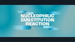 3 Nucleophilic Substitution Reaction [upl. by Arikal975]