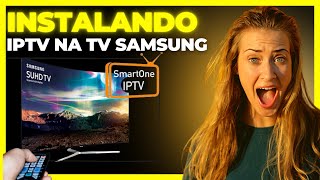 Como instalar IPTV na TV SAMSUNG  SMART ONE [upl. by Yezdnil]