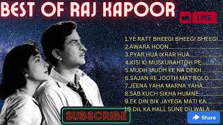 BEST OF RAJ KAPOOR  BEST ROMANTIC SONGS OF RAJ KAPOOR  EVERGREEN SONGS OF RAJ KAPOOR [upl. by Dang]