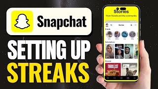 How to Set Up Snapchat Streaks and Maintain Them [upl. by Allenod]