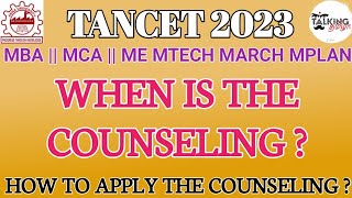 TANCET 2023  WHEN IS THE COUNSELING  HOW TO APPLY  MBA MCA ME MTECH MARCH MPLANtalkingtamila [upl. by Oneal673]