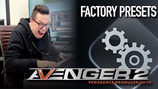 Vengeance Producer Suite  Avenger Factory 2 Presets Walkthrough with Bartek [upl. by Siegler]