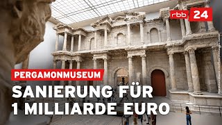 Berliner Pergamonmuseum wird 14 Jahre lang saniert [upl. by Riek]