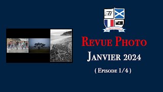 La Revue Photo de Janvier 2024 14 [upl. by Kiefer]