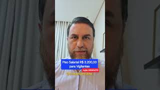 Piso Salarial dos Vigilantes  R 320000 [upl. by Clough301]