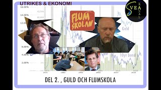 Svea Kanal Utrikes amp Ekonomi 20 del 2 Guld och flumskola [upl. by Straus]