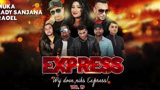 7 KAYMAMA  LADY SANJANA  EXPRESS  VOL 19 WE DOEN NIKS EXPRESS [upl. by Dalli]