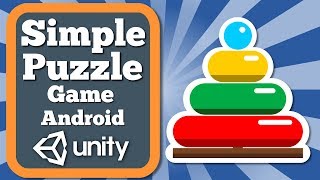 Unity Tutorial How To Make Simple Puzzle Game  Stacking Rings Pyramid Educational Game For Kids [upl. by Einegue585]