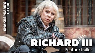 Feature Trailer  Richard III  Summer 2024  Shakespeares Globe [upl. by Loria]