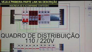 QUADRO DE DISTRIBUIÇÃO BIFÁSICO  110220V COMPLETO 2  IDR  DR DPS  PASSO A PASSO eletricista [upl. by Wiltz601]