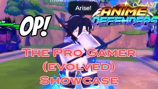 The Pro Gamer Evolved Showcase Anime Defenders [upl. by Rebecca364]