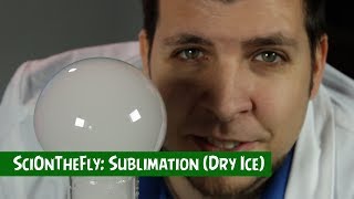 SciOnTheFly Sublimation Fun w Dry Ice [upl. by Orvah]