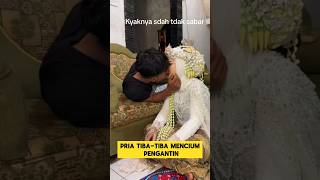 momen lucu ketika mua baper saat pengantin ciuman ‼️‼️ngakak lucu ketawa pengantinviral mua [upl. by Threlkeld]