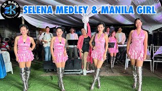 SELENA MEDLEY amp MANILA GIRL  ZK BAND [upl. by Novets]