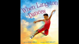 When Langston Dances [upl. by Mullins603]