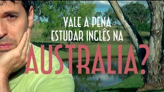 Vale a pena estudar inglês na Australia  EMVB 2013  Emerson Martins Video Blog [upl. by Mossolb682]