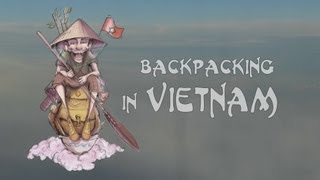 Backpacking in Vietnam [upl. by Aveline]